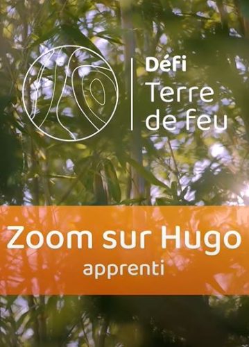 Défi Terre de Feu - Hugo